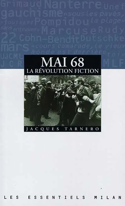 Mai 68, la révolution fiction
