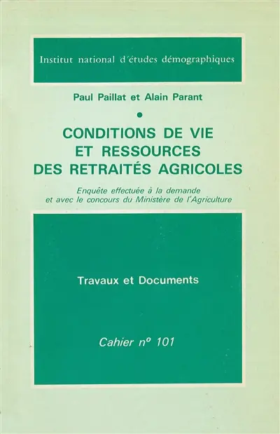 Conditions de vie et ressources des retraités agricoles
