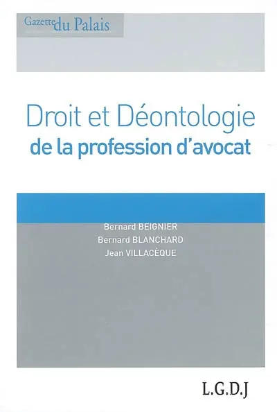 Droit et déontologie de la profession d'avocat