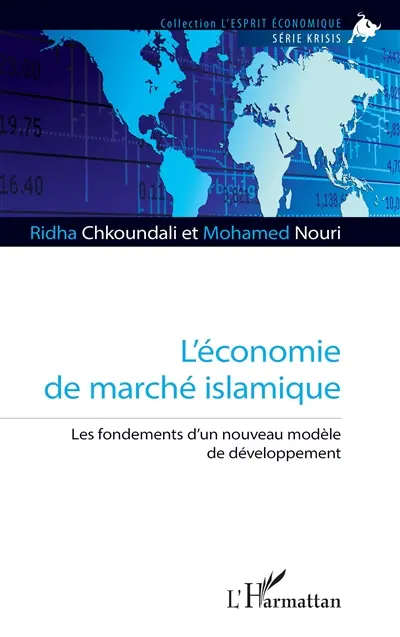 L'économie de marché islamique : les fondements d'un nouveau modèle de développement