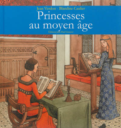 Les princesses au Moyen Age