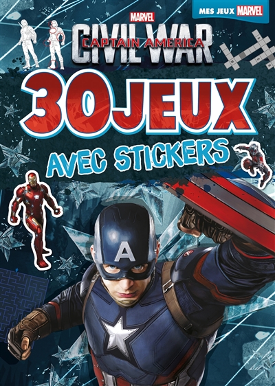 Captain America, civil war : 30 jeux avec stickers