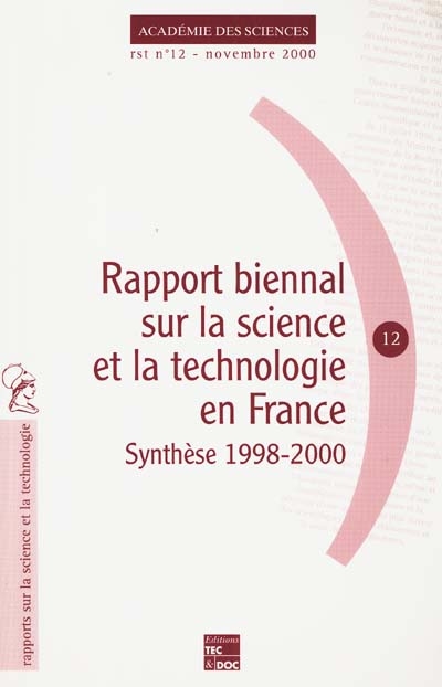 Rapport biennal sur la science et la technologie en France : synthèse 1998-2000