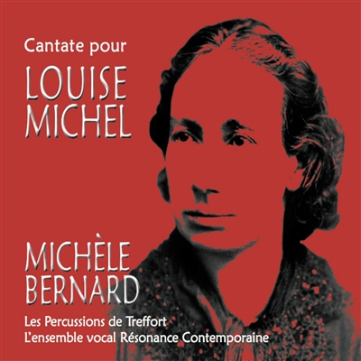 Cantate pour Louise Michel