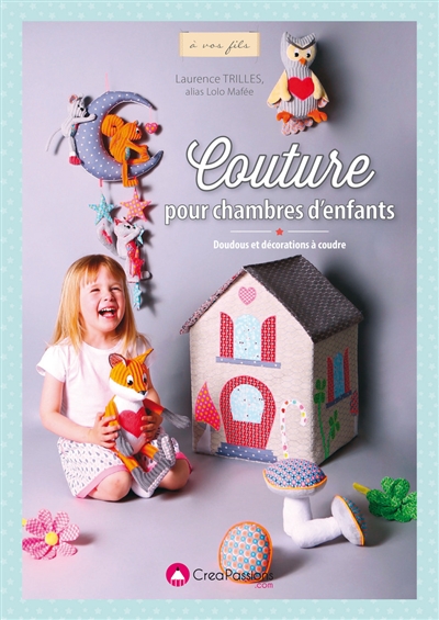 couture pour chambres d'enfants : doudous et décorations à coudre