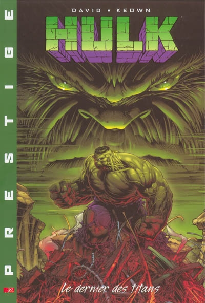 Hulk prestige. Vol. 1. Le dernier des titans