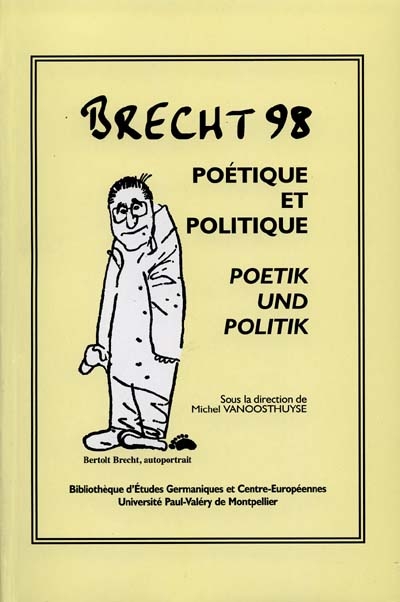 Brecht 98 : poétique et politique