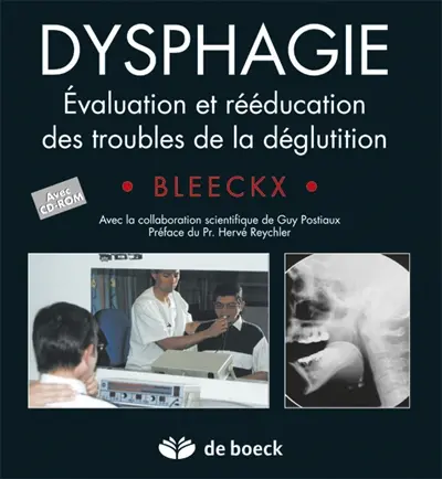 Dysphagie : évaluation et rééducation des troubles de la déglutition