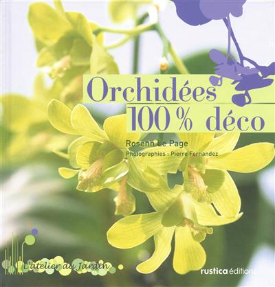 Orchidées 100 % déco