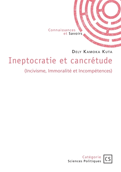 Ineptocratie et cancrétude...
