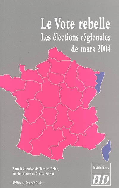 Le vote rebelle : les élections régionales de mars 2004