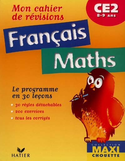 Français, maths CE2 : mon cahier de révisions