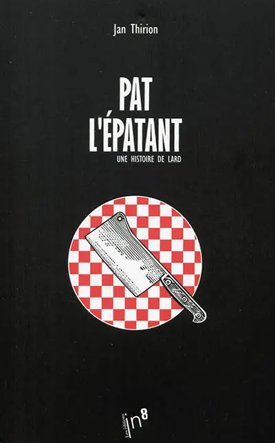 Pat l'épatant : une histoire de lard