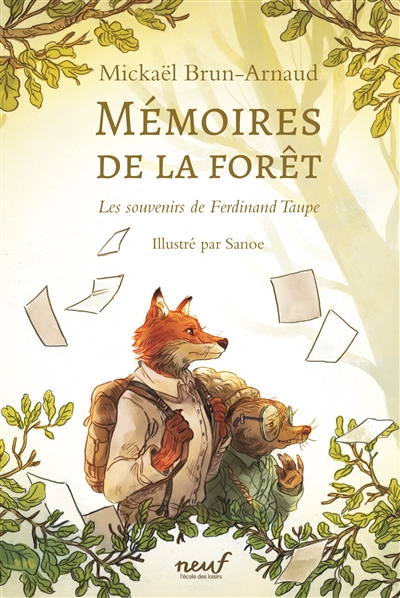Mémoires de la forêt : les souvenirs de Ferdinand Taupe - Mickaël Brun-Arnaud