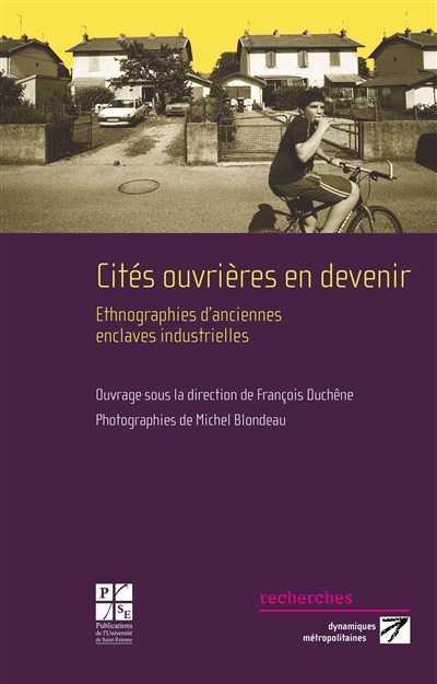Cités ouvrières en devenir...