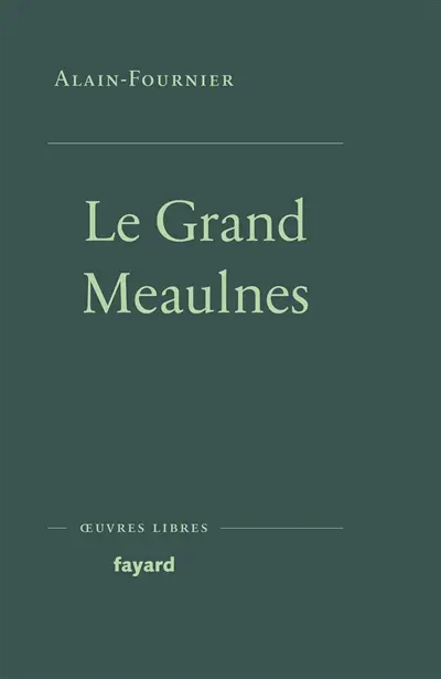 Le grand Meaulnes