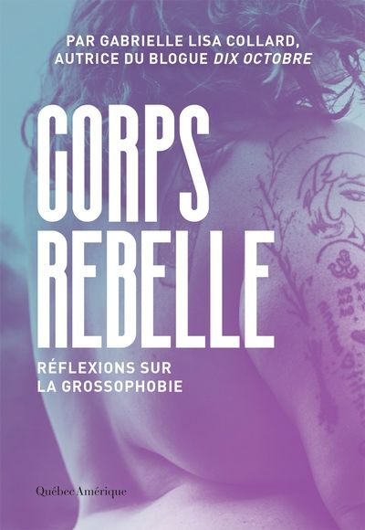 Corps rebelle : Réflexions sur la grossophobie