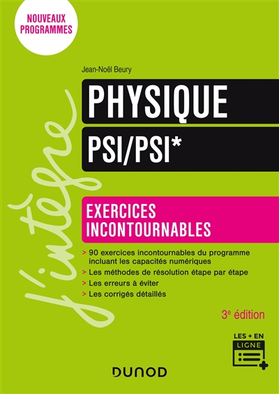 Physique : exercices incontournables, PSI, PSI* : nouveaux programmes