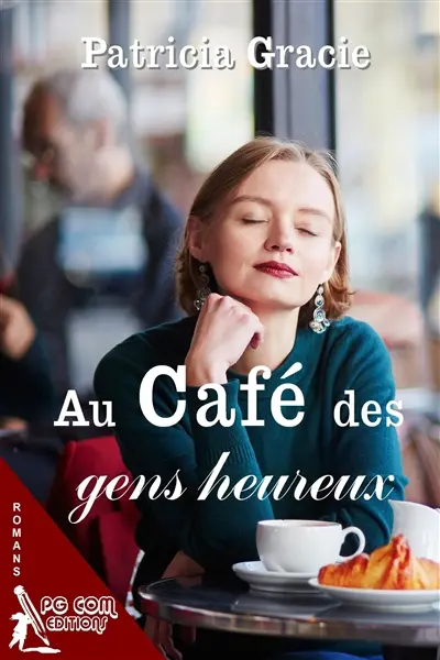 Au café des gens heureux