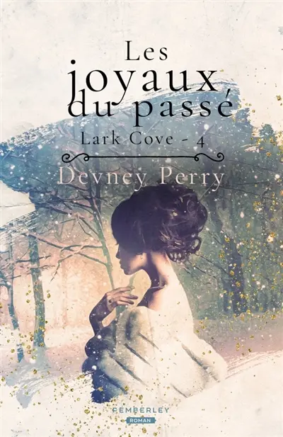 Les joyaux du passé : Lark Cove, T4