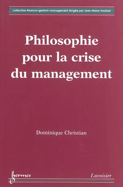 Philosophie pour la crise du management