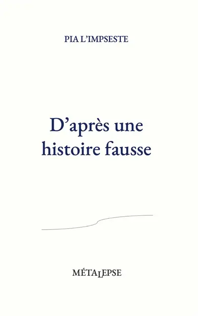 D'après une histoire fausse