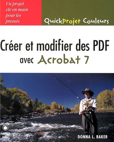Créer et modifier des PDF avec Acrobat 7
