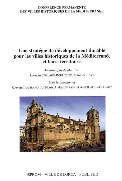 Une stratégie de développement durable pour les villes historiques de la Méditerranée et leurs territoires