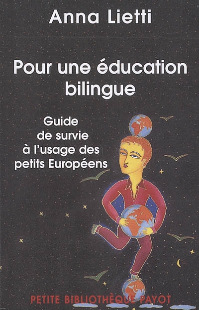 Pour une éducation bilingue : guide de survie à l'usage