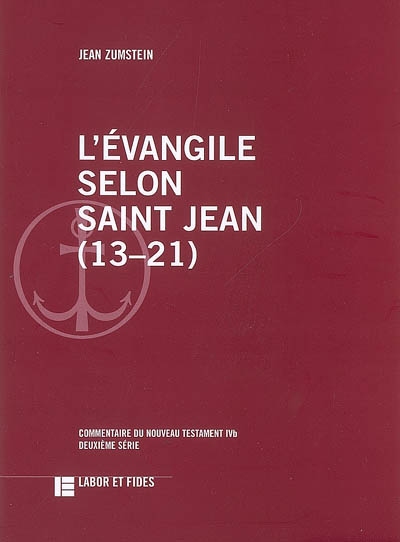 L'Evangile selon saint Jean (13-21)