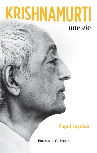 Krishnamurti, une vie