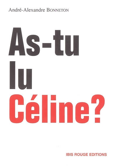 As-tu lu Céline ?