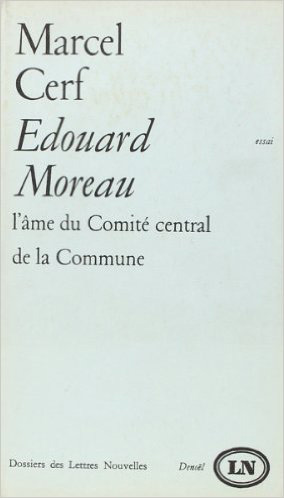 Edouard Moreau : l'âme du comité central de la Commune