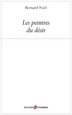 Les peintres du désir