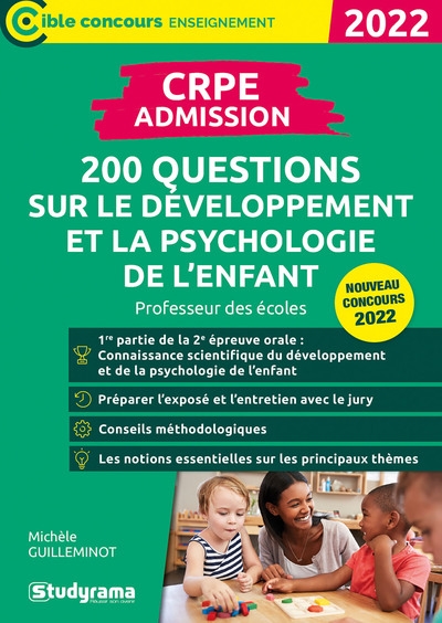 CRPE admission : 200 questions sur le développement et la psychologie de l'enfant : professeur des écoles, nouveau concours 2022