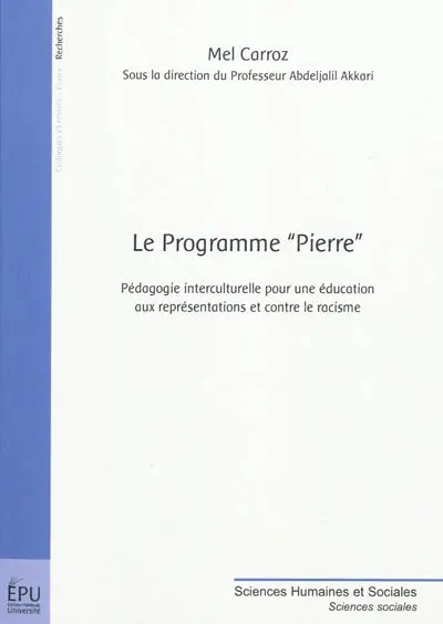 Le programme Pierre : pédagogie interculturelle pour une éducation aux représentations et contre le racisme
