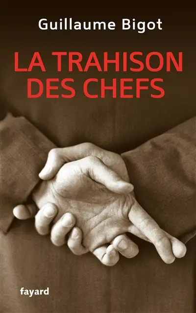 La trahison des chefs : des politiques aux managers