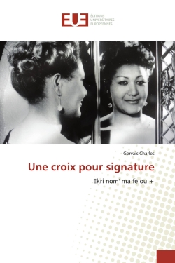 Une croix pour signature :...