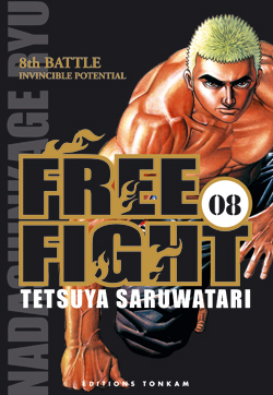 Free fight. Vol. 8. Invincible potential : 8th battle