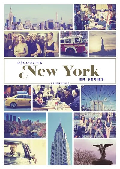 Découvrir New York en séries