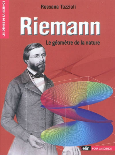 Riemann : le géomètre de la nature