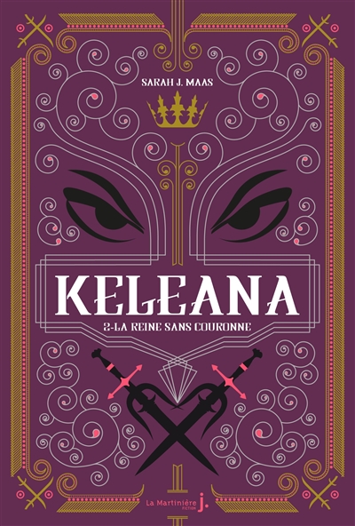 Keleana. Vol. 2. La reine sans couronne