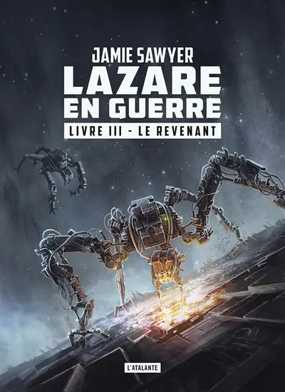 Lazare en guerre. Vol. 3. Le revenant