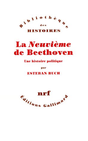 La neuvième de Beethoven : une histoire politique