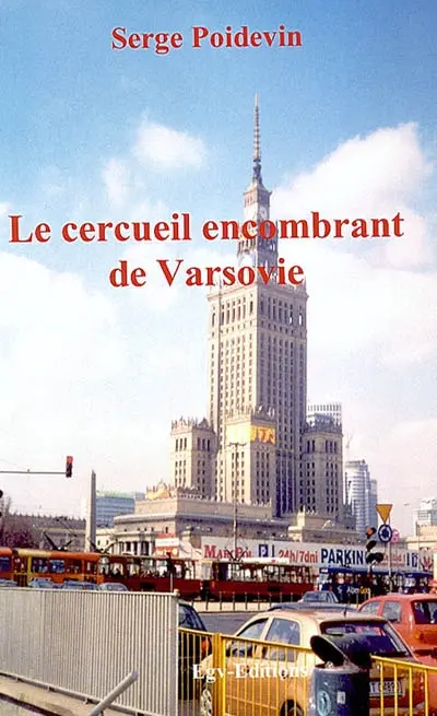 Le cercueil encombrant de Varsovie