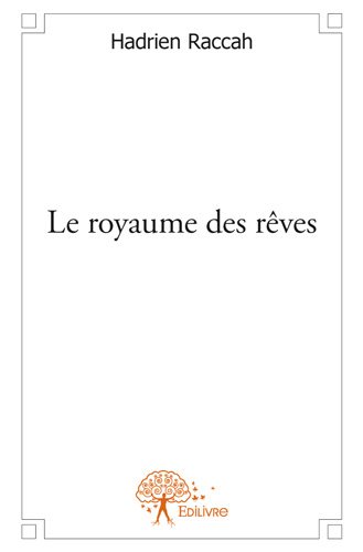 Le royaume des rêves