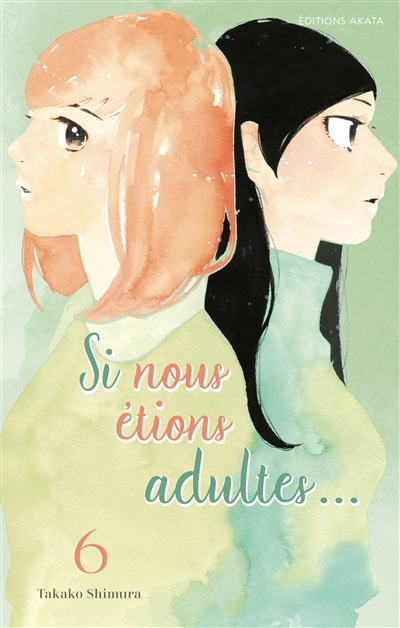 Si nous étions adultes.......