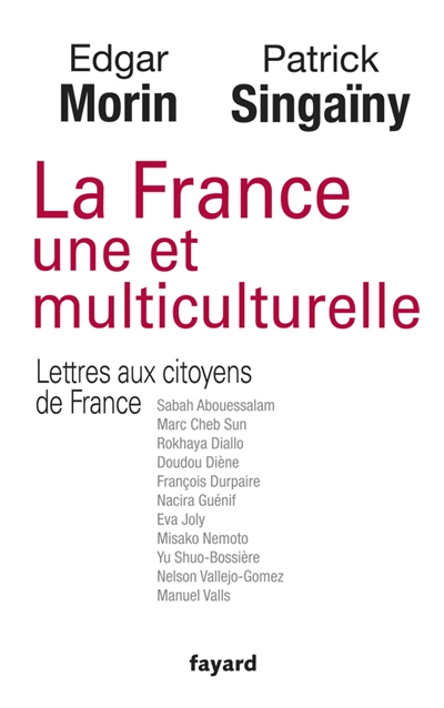 La France une et multiculturelle et Lettres aux citoyens de France