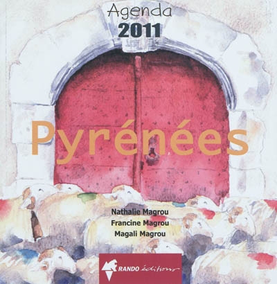 Pyrénées : agenda 2011