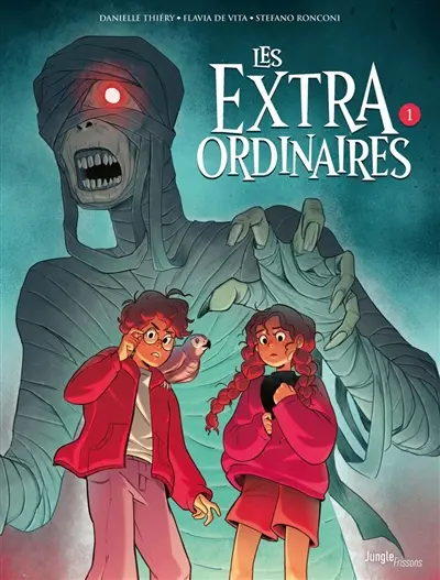 Les extraordinaires. Vol. 1